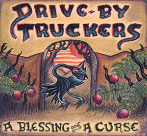 <i>A Blessing and a Curse</i> 2006 studio album by Drive-By Truckers