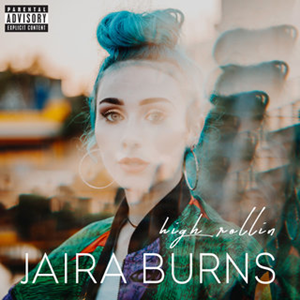 High Rollin (Jaira Burns song) single by Jaira Burns