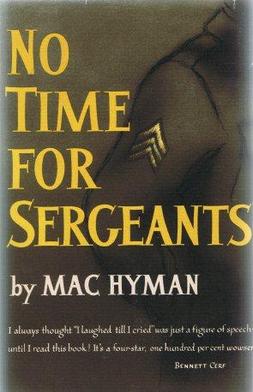 <i>No Time for Sergeants</i> Book by Mac Hyman