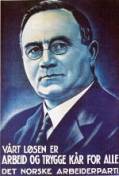 Ritratto di Nygaardsvold, con didascalia in norvegese che si traduce in: "La nostra soluzione è: occupazione e condizioni di vita sicure per tutti. -Il Partito laburista norvegese"