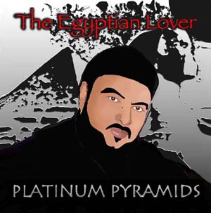 <i>Platinum Pyramids</i> 2005 studio album by Egyptian Lover