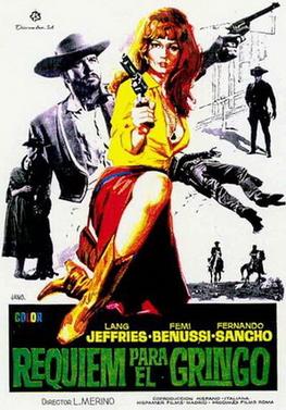 <i>Requiem for a Gringo</i> 1968 film by Eugenio Martín, José Luis Merino