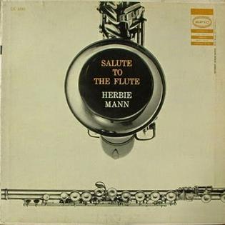 <i>Salute to the Flute</i> 1957 studio album by Herbie Mann