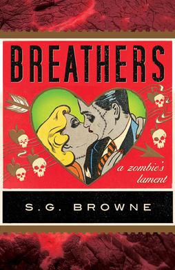 <i>Breathers: A Zombies Lament</i> 2009 novel by S. G. Browne