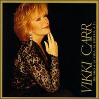 <i>Brindo a La Vida, Al Bolero, A Ti</i> 1992 studio album by Vikki Carr