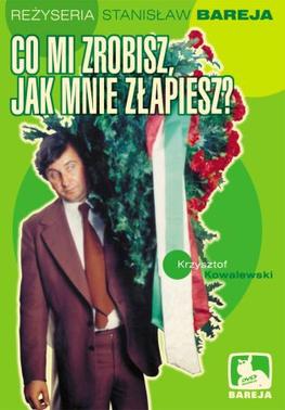 <i>What Will You Do When You Catch Me?</i> 1978 Polish comedy film