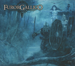 <i>Furor Gallico</i> (album) 2010 studio album by Furor Gallico