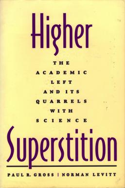 <i>Higher Superstition</i> 1994 book by Paul R. Gross and Norman Levitt