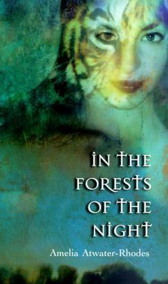 <i>In the Forests of the Night</i> Novel by Amelia Atwater-Rhodes