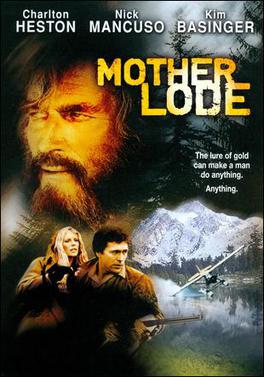 <i>Mother Lode</i> (1982 film) 1982 film by Charlton Heston