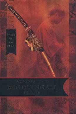 <i>Across the Nightingale Floor</i> 2002 novel by Lian Hearn