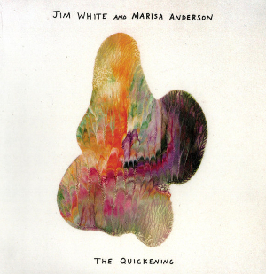 <i>The Quickening</i> (Jim White and Marisa Anderson album) 2020 studio album by Jim White and Marisa Anderson