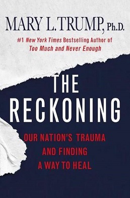 <i>The Reckoning</i> (Trump book) 2021 non-fiction book by Mary L. Trump