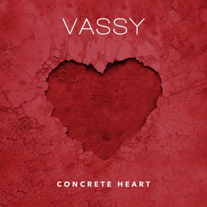 <span class="mw-page-title-main">Concrete Heart</span> 2019 single by Vassy featuring Disco Fries