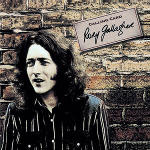 <i>Calling Card</i> 1976 studio album by Rory Gallagher