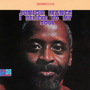 <i>I Believe to My Soul</i> (album) album by jazz pianist Junior Mance