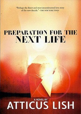 <i>Preparation for the Next Life</i> 2014 novel by Atticus Lish