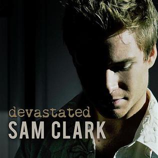<span class="mw-page-title-main">Devastated (Sam Clark song)</span> 2010 single by Sam Clark