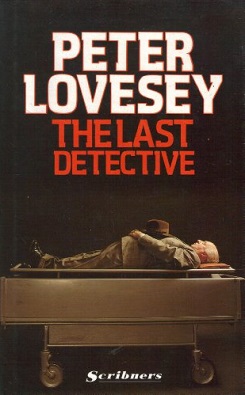 <i>The Last Detective</i> (book) 1991 book written by Peter Lovesey