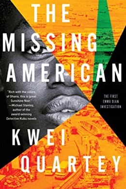 <i>The Missing American</i> 2020 mystery novel by Kwei Quartey