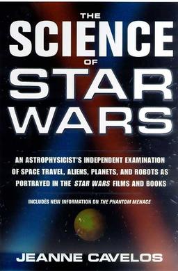 <i>The Science of Star Wars</i> (book) 1999 popular science book by Jeanne Cavelos