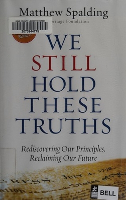 <i>We Still Hold These Truths</i> Book by Matthew Spalding