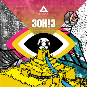 Youre Gonna Love This 2012 single by 3OH!3