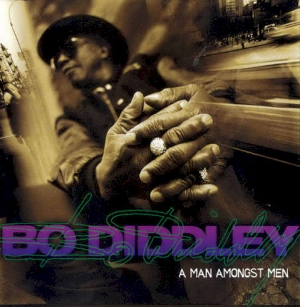 <i>A Man Amongst Men</i> 1996 studio album by Bo Diddley