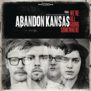 <i>Were All Going Somewhere</i> 2009 EP by Abandon Kansas