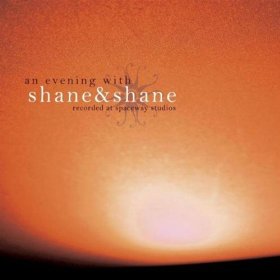 <i>An Evening with Shane & Shane</i> 2005 live album by Shane & Shane