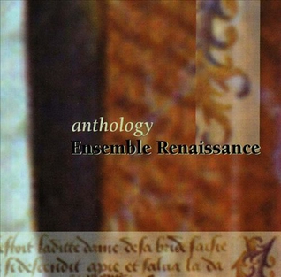 <i>Anthology</i> (Ensemble Renaissance album) 1997 compilation album by Ensemble Renaissance