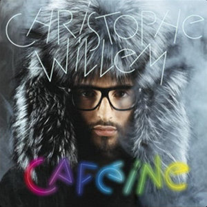 <i>Caféine</i> 2009 studio album by Christophe Willem