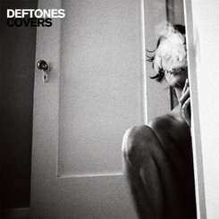 <i>Covers</i> (Deftones album) Deftones album