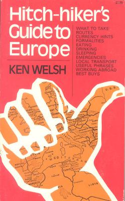 <i>Hitch-hikers Guide to Europe</i> 1971 English-language travel guide book by Ken Welsh