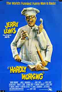 <i>Hardly Working</i> 1980 film by Jerry Lewis