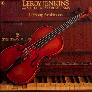 <i>Lifelong Ambitions</i> 1977 live album by Leroy Jenkins