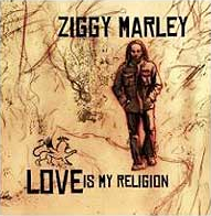 <i>Love Is My Religion</i> 2006 studio album by Ziggy Marley