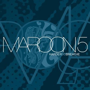 Harder to Breathe 2002 single by Maroon 5