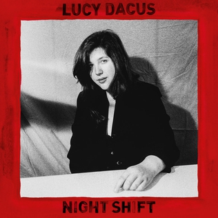 Lucy Dacus - Night Shift