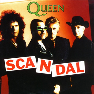 Scandal (song) 1989 single by Queen