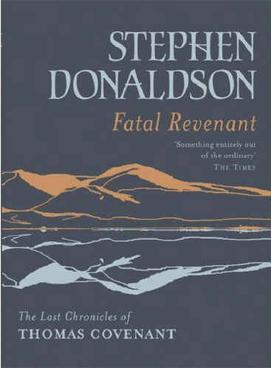 <i>Fatal Revenant</i> 2007 novel by Stephen R. Donaldson