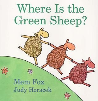 <i>Where is the Green Sheep?</i> Picture book written by Mem Fox and illustrated by Judy Horacek