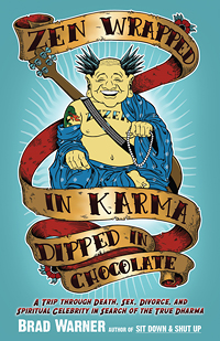 <i>Zen Wrapped in Karma Dipped in Chocolate</i> 2009 book by Brad Warner