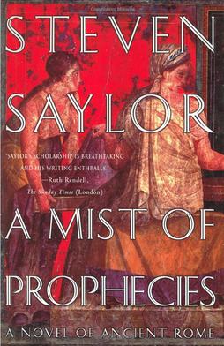 <i>A Mist of Prophecies</i> 2002 novel by Steven Saylor