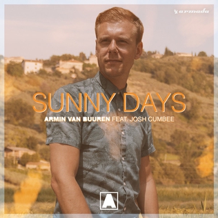 <span class="mw-page-title-main">Sunny Days (Armin van Buuren song)</span> 2017 single by Armin van Buuren featuring Josh Cumbee