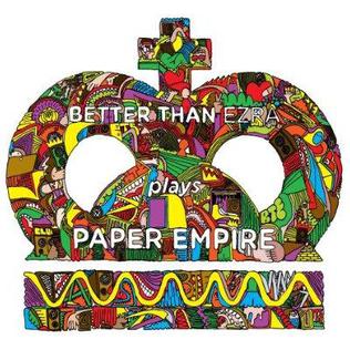 <i>Paper Empire</i> 2009 studio album by Better Than Ezra