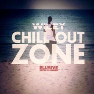 <i>Chill Out Zone</i> (EP) 2011 EP by Wiley