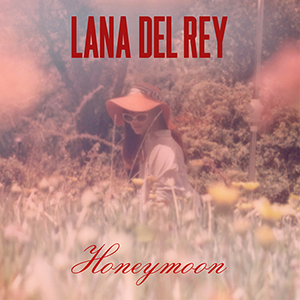 Honeymoon (Lana Del Rey song) 2015 promotional single by Lana Del Rey