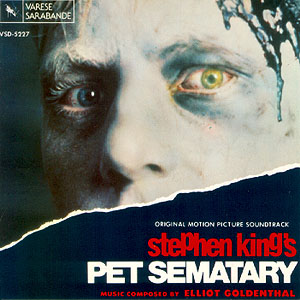 <i>Pet Sematary</i> (soundtrack) 1989 soundtrack album by Elliot Goldenthal
