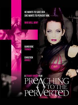 <i>Preaching to the Perverted</i> (film) 1997 film by Stuart Urban